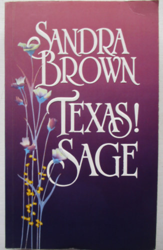 Sandra Brown - Texas! Sage