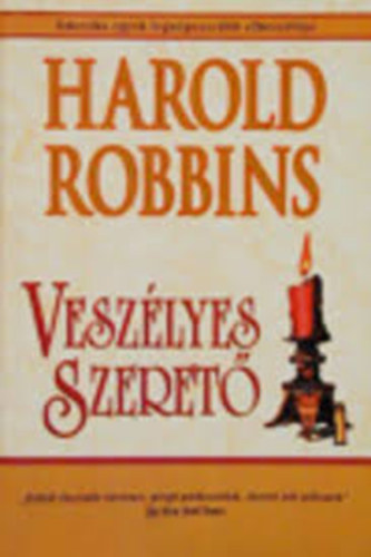 Harold Robbins - Veszlyes szeret