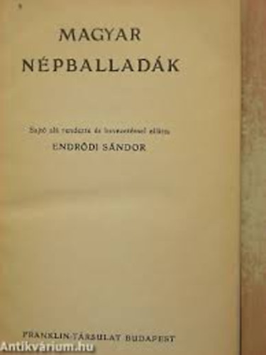 Endrdi Sndor - Magyar npballadk (Magyar remekrk)