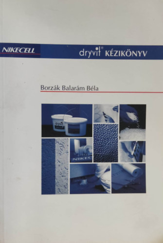 Borzk Balarm Bla - Nikecell: dryvit kziknyv a dryvit hszigetel vakolatrendszerrl