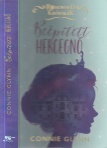 Connie Glynn - Beépített hercegnő