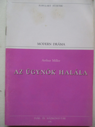 Arthur Miller - Az gynk halla