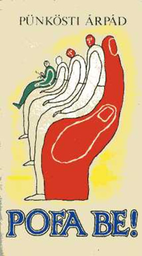 Pnksti rpd - Pofa be!