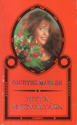Hedwig Courts-Mahler - Jutta megváltása