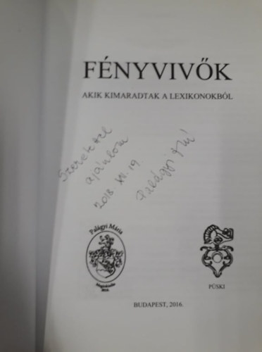 Palgyi Mria - Fnyvivk. Akik kimaradtak a lexikonokbl