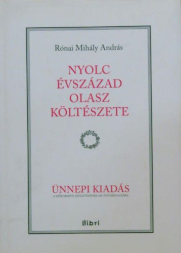 R�nai Mih�ly Andr�s - Nyolc �vsz�zad olasz k�lt�szete