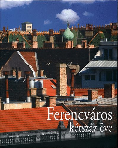 dr. Gegesy Ferenc - Ferencvros ktszz ve