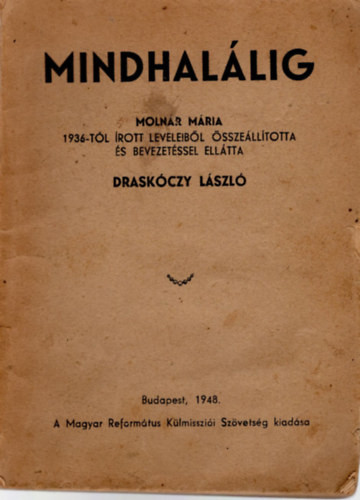 Draskóczy László - Mindhalálig
