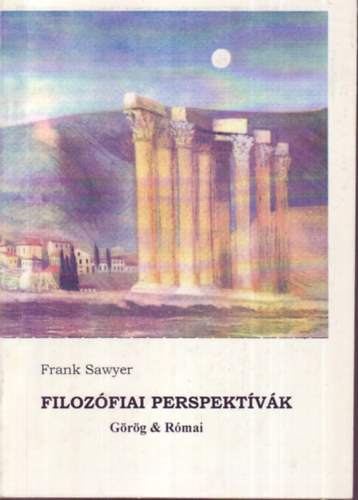 Frank Sawyer - Filoz�fiai perspekt�v�k a teol�gi�val p�rbesz�dben 1.