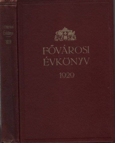 Fvrosi vknyv az 1929.vre (Budapest szkesfvros hivatalos cmtrval)