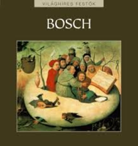 Eperjessy Lszl - Bosch - Vilghres festk 18.