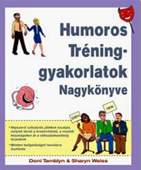 Doni Tamblyn Sharyn Weiss - Humoros trninggyakorlatok nagyknyve