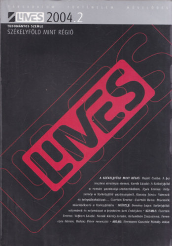 L. Balogh B�ni - Limes 2004.2 (Tudom�nyos Szemle - Sz�kelyf�ld mint r�gi�)