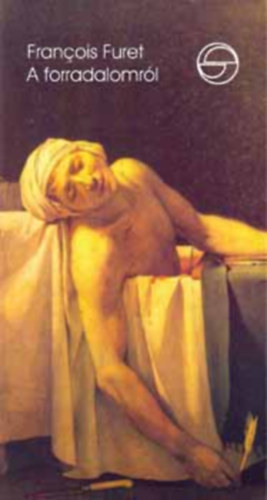 Francois Furet - A forradalomr�l (Furet)
