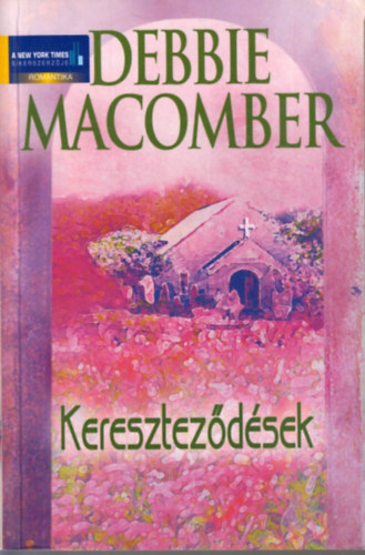 Debbie Macomber - Keresztezdsek