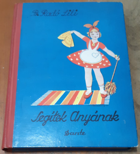 Rad Lili - Segtek anynak