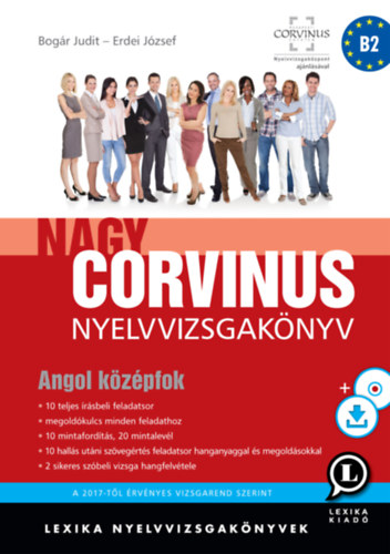 Erdei Jzsef; Bogr Judit - Nagy Corvinus nyelvvizsgaknyv - Angol kzpfok - B2