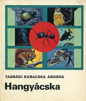 Tasndi Kubcska Andrs - Hangycska