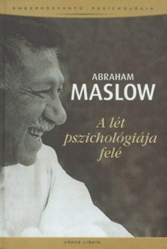 Abraham Maslow - A lt pszicholgija fel