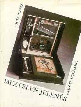 Octavio Paz - Meztelen jelens