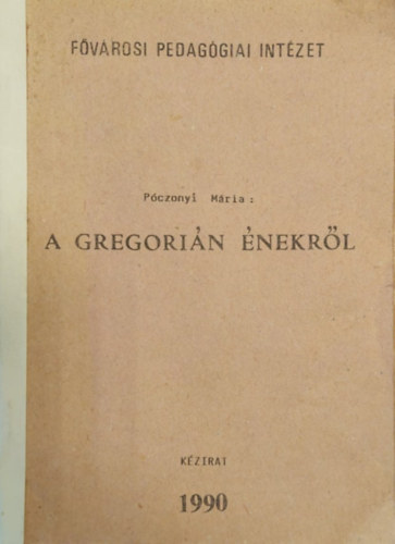 P�czonyi M�ria - A gregori�n �nekr� - K�zirat
