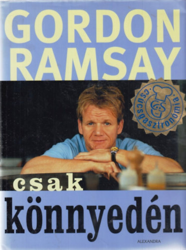 Gordon Ramsay - Csak knnyedn