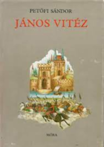 Pet�fi S�ndor - J�nos vit�z (R�na Emy sz�nes, metszetszer�en m�ves, a J�nos vit�z t�nd�rvil�g�hoz ill� rajzaival)