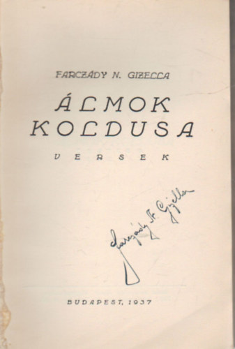 Farczády N. Gizella - Álmok koldusa -versek