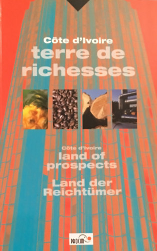 Cte d'Ivoire. Terre de richesses