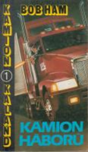 Bob Ham - Kamionhbor