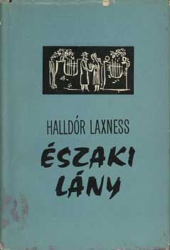Halld�r Kiljan Laxness - �szaki l�ny