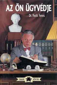 DR. Petrik Ferenc - Az n gyvdje