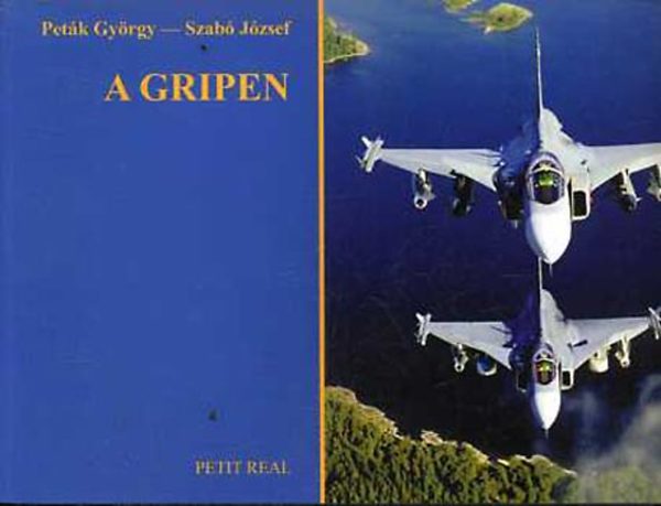 Petk Gyrgy; Szab Jzsef - A Gripen