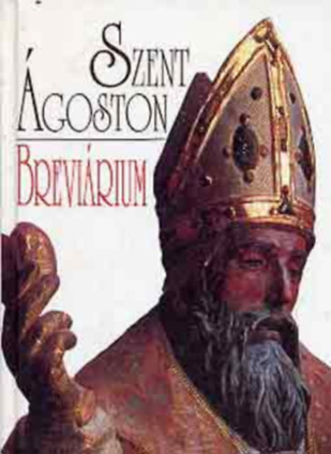Kecsks Pl - Szent goston brevirium