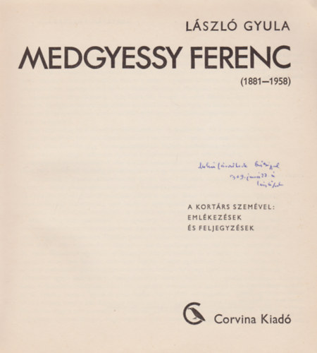 Lszl Gyula - Medgyessy Ferenc (1881-1958) (Dediklt)