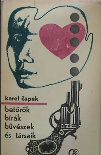 Karel Capek - Bet�r�k, b�r�k, b�v�szek �s t�rsaik