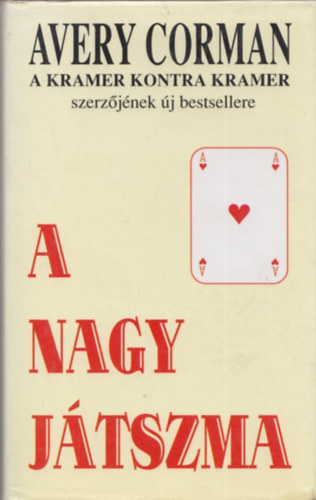 Avery Corman - A nagy jtszma