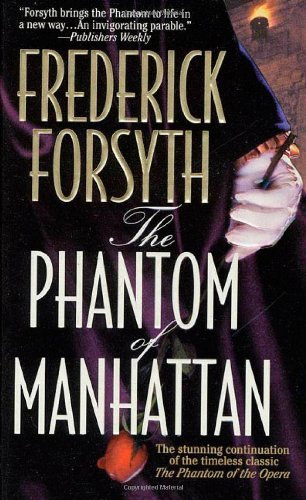 Frederick Forsyth - The phantom of Manhattan