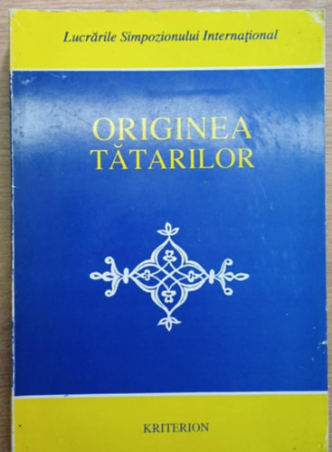 Tahsin Gemil - Originea tatarilor (A tatárok eredete)