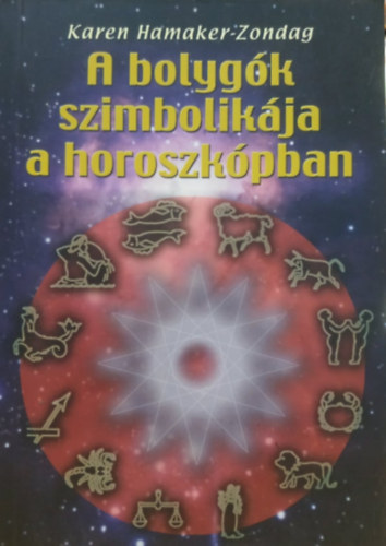 Karen Hamaker-Zondag - A bolyg�k szimbolik�ja a horoszk�pban