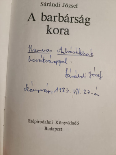 S�r�ndi J�zsef - a barb�rs�g kora