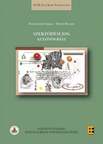 Tőkey Balázs Fuglinszky Ádám - Szerződési jog - Különös rész
