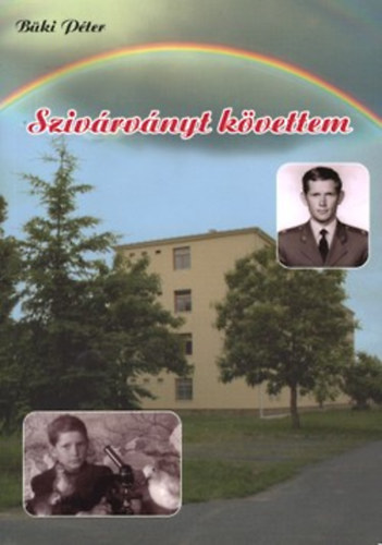 B�ki P�ter - Sziv�rv�nyt k�vettem