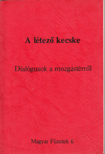 A ltez kecske (Dialgusok a mozgstrrl)- Magyar fzetek 6.