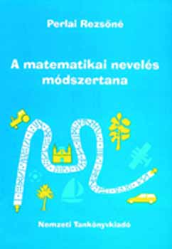 Perlai Rezs�n� - A matematikai nevel�s m�dszertana NT-42507