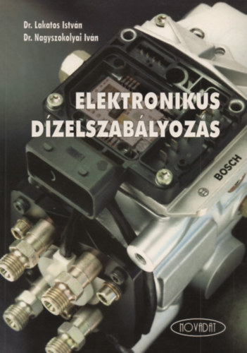 Dr. Nagyszokolyai Ivn Lakatos Istvn - Elektronikus dzelszablyozs + A legfontosabb izztgyertyk 96/97 Tl