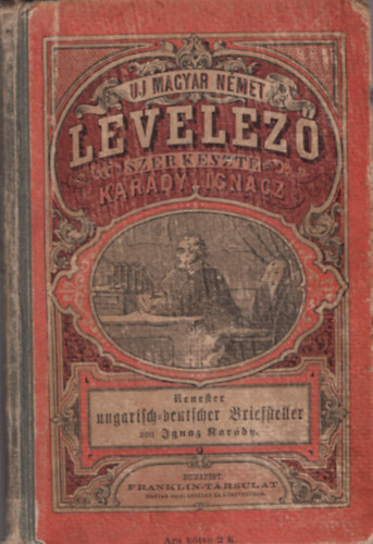 Kardy Igncz - Legujabb magyar-nmet levelez s zleti tancsad