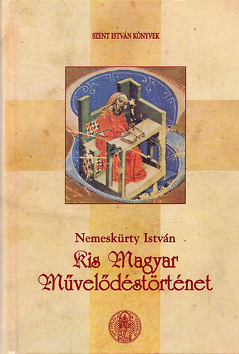 Nemeskrty Istvn - Kis magyar mveldstrtnet