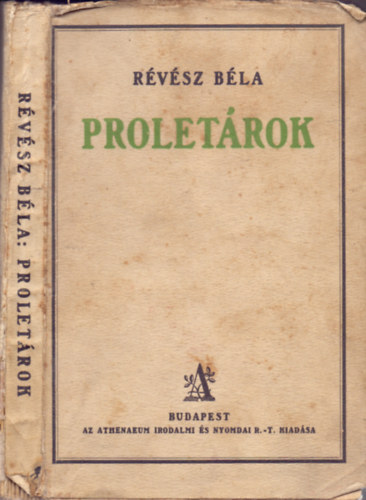 Révész Béla - Proletárok