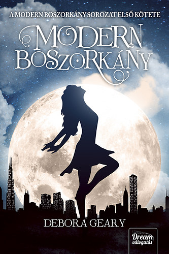 Debora Geary - Modern boszorkny